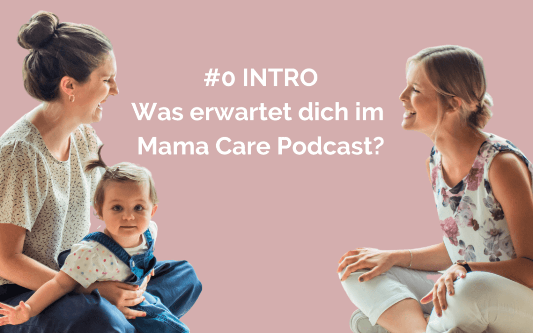 Intro Mama Care Podcast, Working mom, Mental load